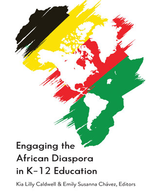 cover image of Engaging the African Diaspora in K-12 Education